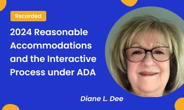 2024 Reasonable Accommodations And The Interactive Process Under ADA ...